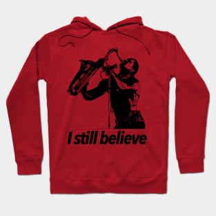 I still believe Hoodie